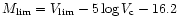 $M_{\rm {lim}} = V_{\rm {lim}} -5\log V_{\rm c} -16.2$