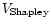 $V_{\rm {Shapley}}$