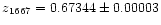 $z_{1667} = 0.67344 \pm 0.00003$