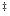 $^{\ddagger}$