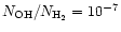 $\ensuremath{N_{\rm OH}} / \ensuremath{N_{\rm H_2}} = 10^{-7}$