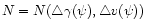 $N=N(\triangle\gamma(\psi),\triangle v(\psi))$