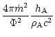 $\displaystyle \frac{4\pi\dot{m}^2}{\Phi^2}
\frac{h_{\rm A}}{\rho_{\rm A}c^2}$