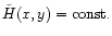 $\tilde{H}(x,y)={\rm const.}$