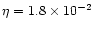 $\eta =1.8\times 10^{-2}$