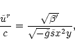 \begin{displaymath}\frac{\tilde{u}^r}{c}
= \frac{\sqrt{\beta'}}{\sqrt{-\tilde{g}}\tilde{s}x^2y},
\end{displaymath}