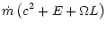 $\displaystyle \dot{m}\left(c^2 + E + \Omega L\right)$