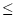 $\textstyle \le$