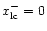 $x^{-}_{\rm lc}=0$