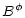 $\displaystyle B^\phi$