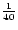 ${1 \over 40}$