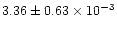 $3.36\pm0.63\times 10^{-3}$