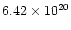 $6.42\times10^{20}$