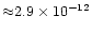 ${\approx}2.9\times10^{-12}$