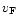 $v_{\rm F}$