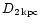 $D_{\rm 2\,kpc}$