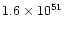 $1.6 \times 10^{51}$