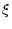 $\displaystyle \xi$