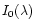 $I_0(\lambda)$