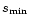 $s_{\min} $