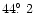 $44 \hbox{$.\!\!^\circ$ }2$