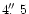 $4 \hbox{$.\!\!^{\prime\prime}$ }5 $