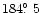 $184 \hbox{$.\!\!^\circ$ }5$
