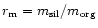 $r_{\rm m}=m_{\rm sil}/m_{\rm org}$