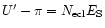$U^{\prime} - \pi =N_{\rm ecl} E_{\rm S}$