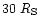 $30~R_{\rm S}$