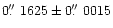 $0\hbox{$.\!\!^{\prime\prime}$ }1625\pm0\hbox{$.\!\!^{\prime\prime}$ }0015$