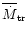 $\overline{\dot{M}}_{{\rm tr}}$
