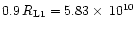 $0.9\,R_{\rm L1}=5.83\times\,10^{10}$