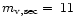 $m_{{\rm v,sec}}=\,11$