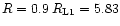 $R=0.9\,R_{\rm L1}=5.83$