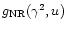 $g_{\rm NR}(\gamma^{2},u)$
