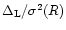 $\Delta_{\rm L}/\sigma^2(R)$