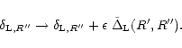\begin{displaymath}%
\delta_{{\rm L},R''} \rightarrow \delta_{{\rm L},R''} + \epsilon \; \tilde{\Delta}_{\rm L}(R',R'') .
\end{displaymath}