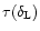 $\tau(\delta_{\rm L})$
