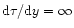 ${\rm d}\tau/{\rm d}y=\infty$
