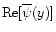 ${\rm Re}[ \overline{\psi}(y) ]$