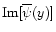 ${\rm Im}[ \overline{\psi}(y) ]$