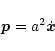 \begin{displaymath}%
{\vec p} = a^2 \dot{\vec x}
\end{displaymath}