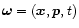 ${\vec \omega}=({\vec x},{\vec p},t)$