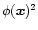 $\phi({\vec x})^2$