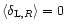 $\langle\delta_{{\rm L},R} \rangle=0$