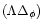 $(\Lambda \Delta_{\phi})$