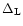 $\Delta_{\rm L}$