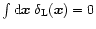 $\int {\rm d}{\vec x} \; \delta_{\rm L}({\vec x})=0$