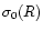 $\sigma_0(R)$